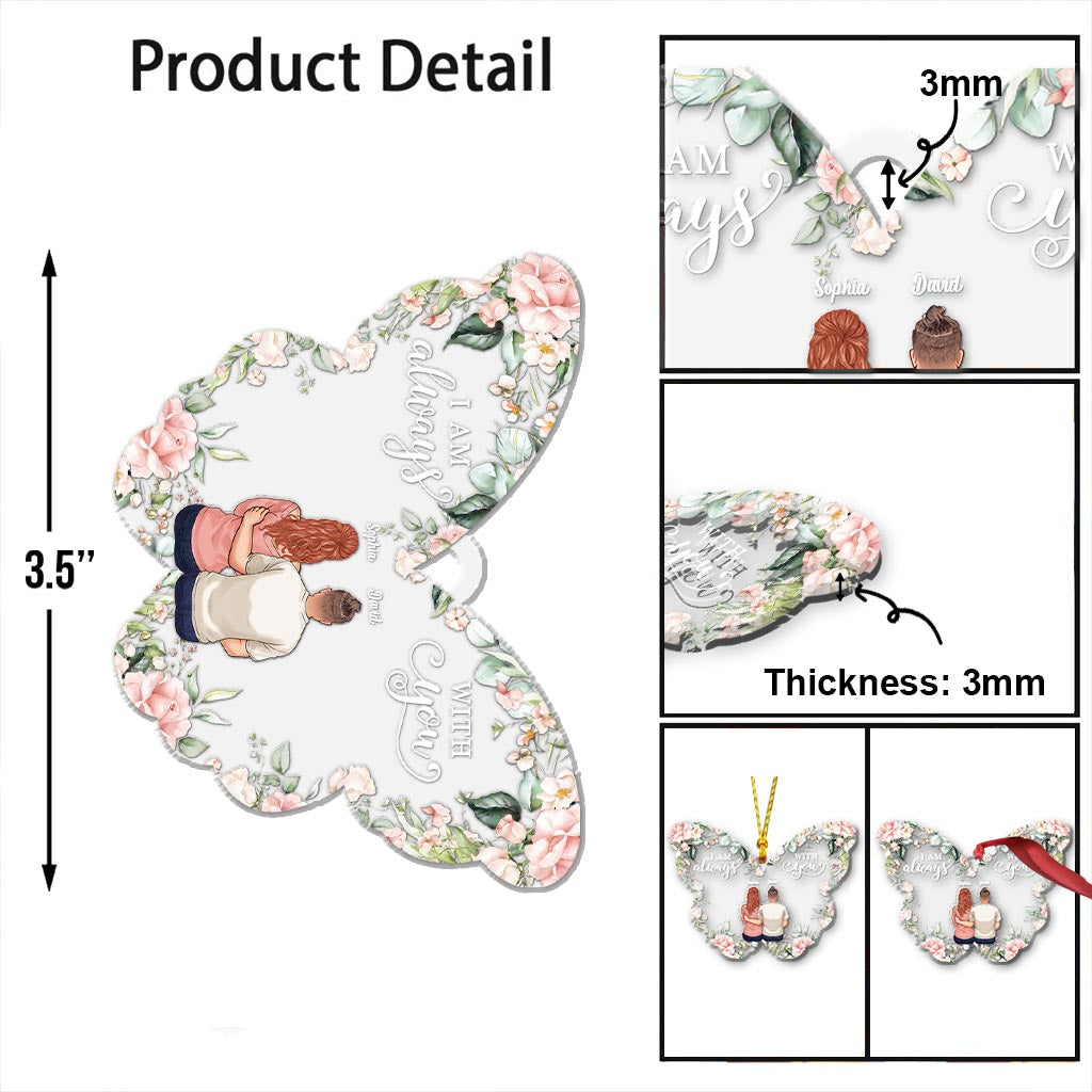 I'm Always With You - Personalized Memorial Ornament