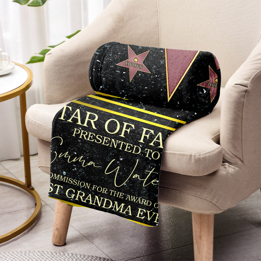 Star Of Fame Best Grandma Grandpa Mom Dad Ever - Personalized Grandma Blanket