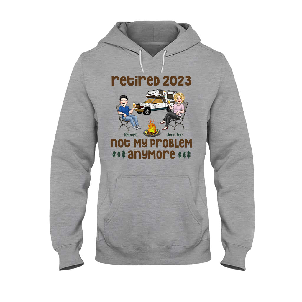 No My Problem Anymore - Personalized Retired T-shirt & Hoodie