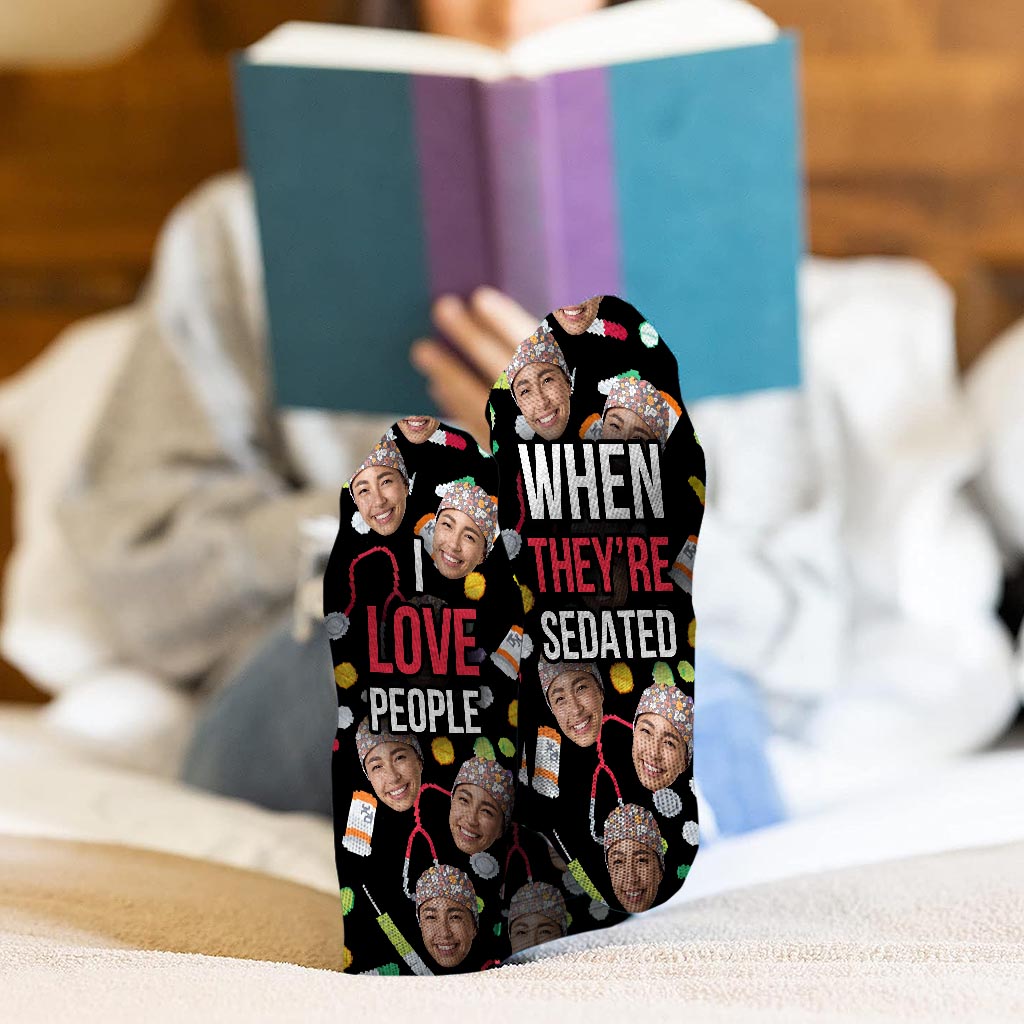 I Love When People Sedated - Personalized Nurse Socks