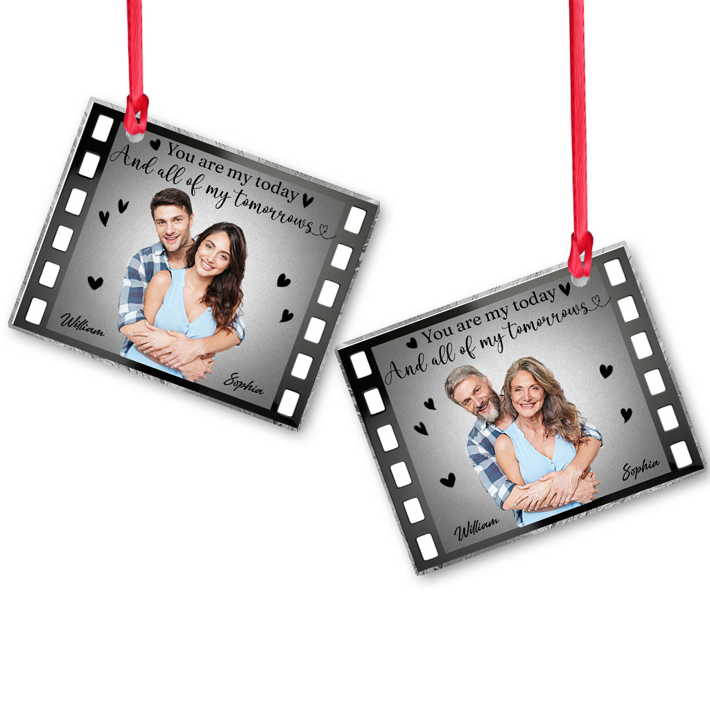 You Are My Today And All Of My Tomorrows - Personalized Couple Ornament