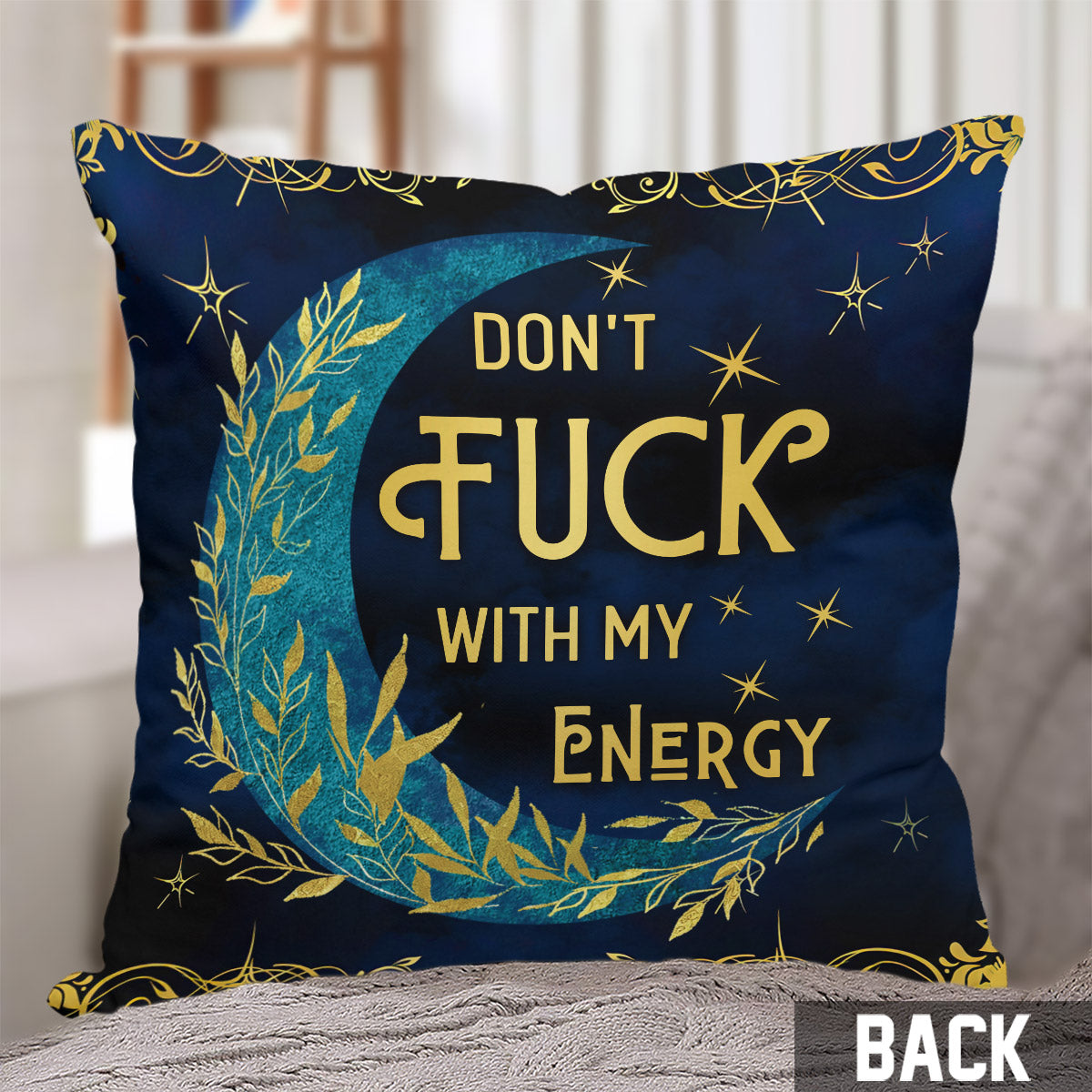 Don't F With My Energy - Personalized Witch Throw Pillow