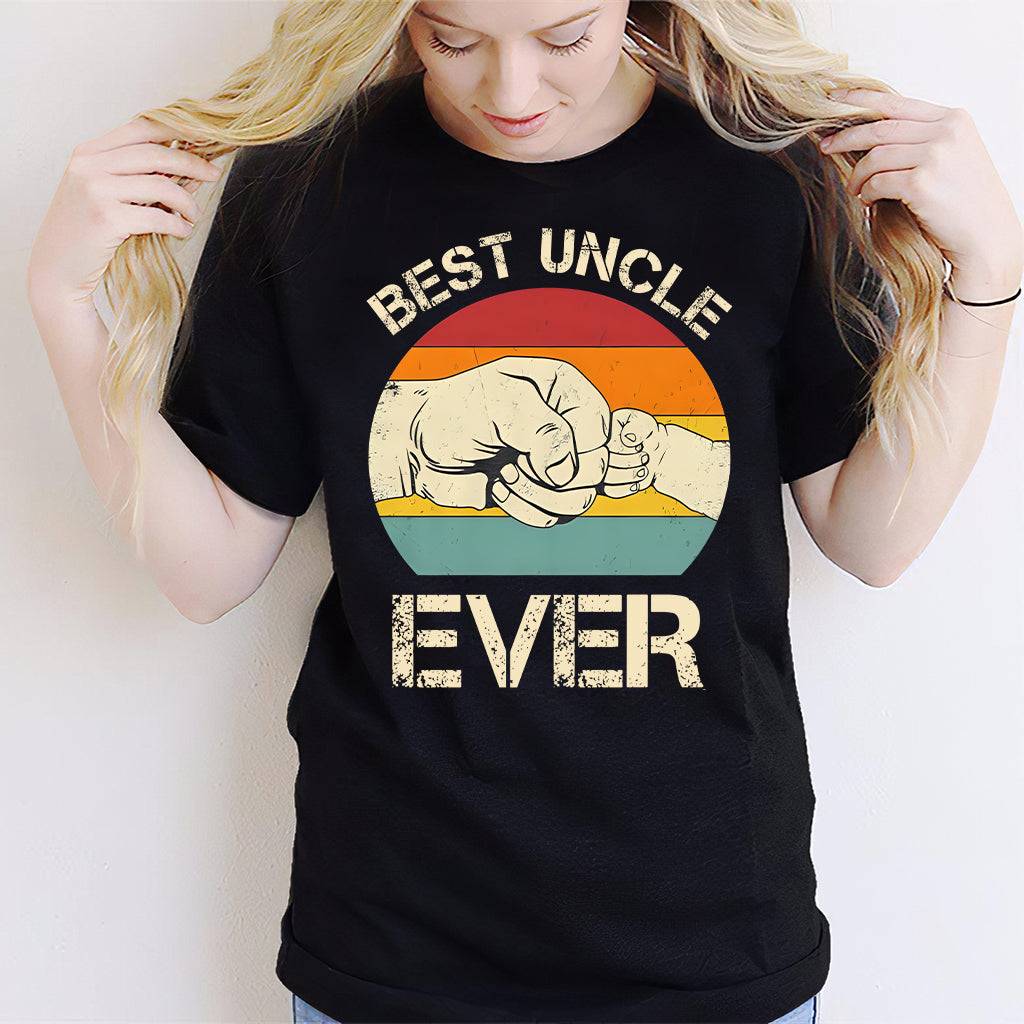 Best Uncle Ever - Uncle T-shirt And Hoodie