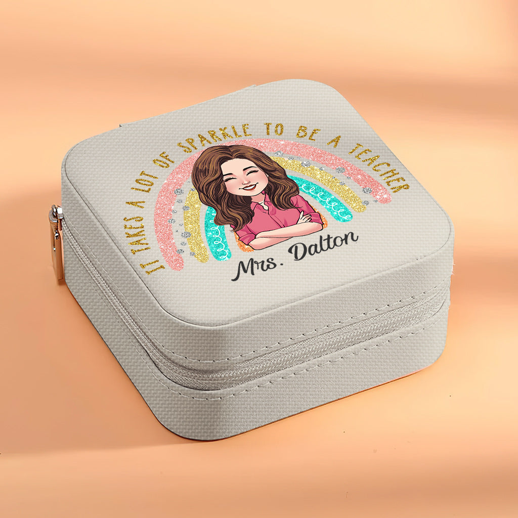 It Takes A Lot Of Sparkle To Be A Teacher - Personalized Teacher Jewelry Box