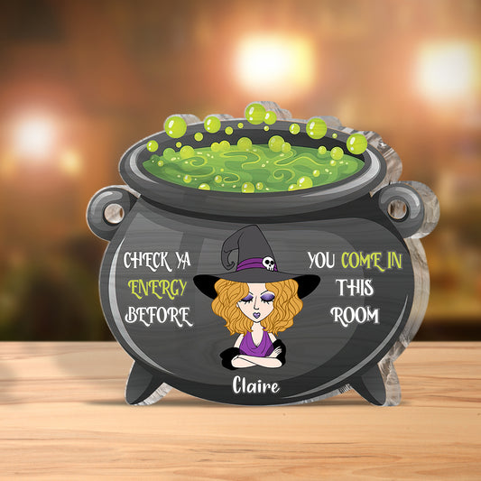 Check Ya Energy - Personalized Witch Custom Shaped Acrylic Plaque