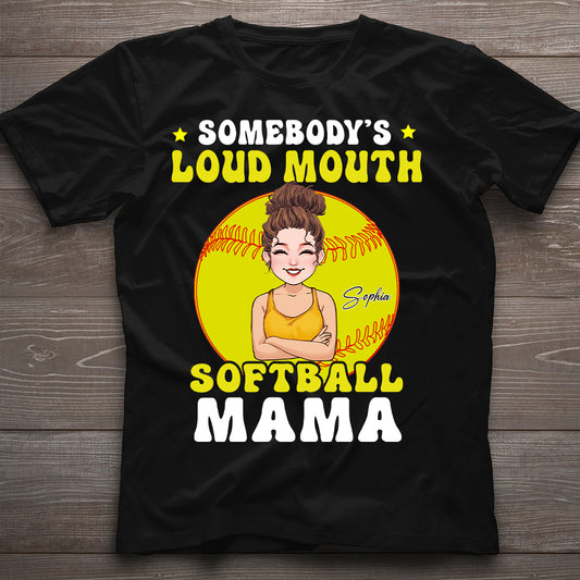 Loud Mouth Softball Mama - Personalized Softball T-shirt And Hoodie