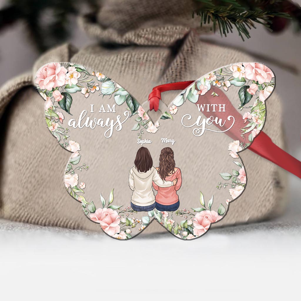 I'm Always With You - Personalized Memorial Ornament