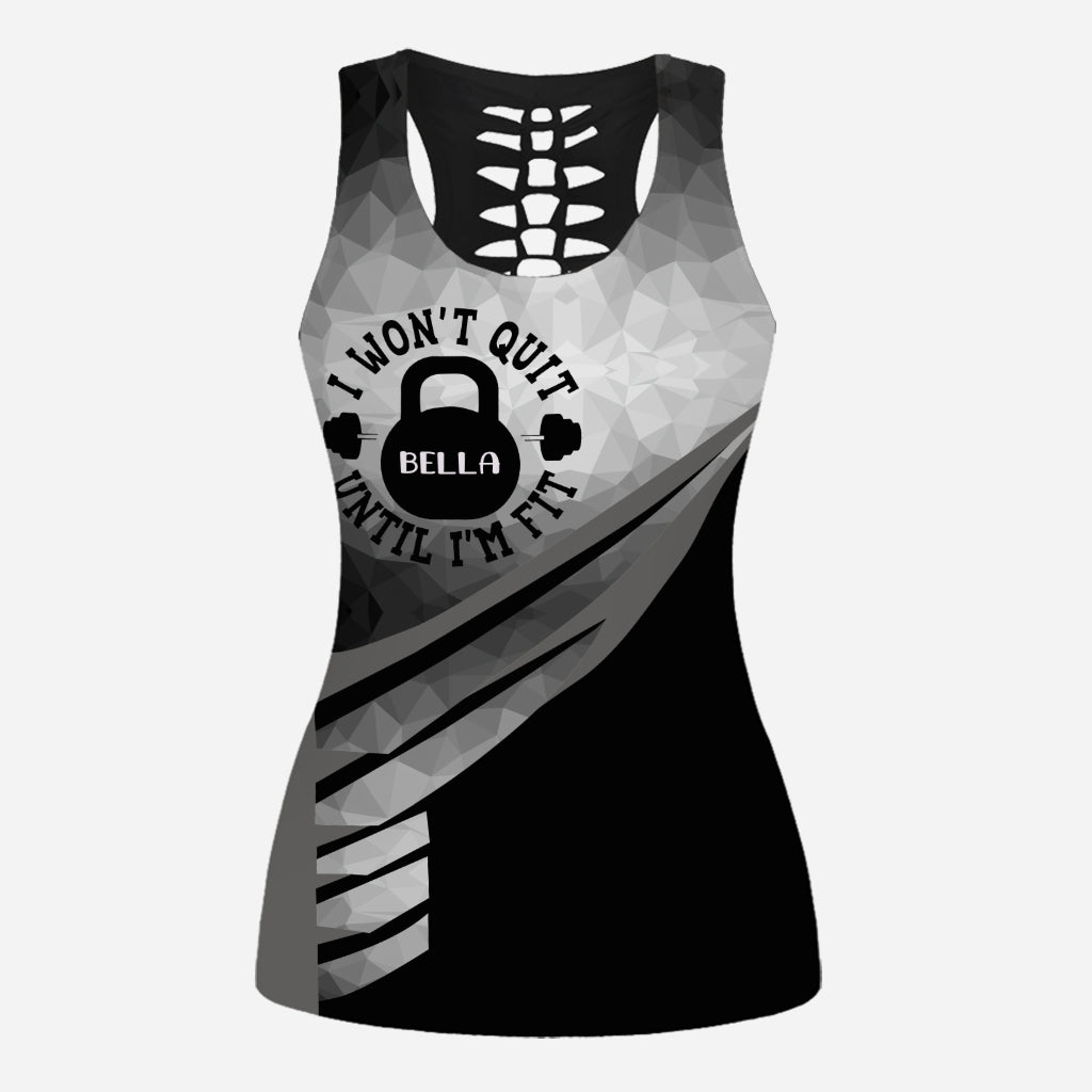 I Won't Quit Until I'm Fit - Personalized Fitness Hollow Tank Top and Leggings