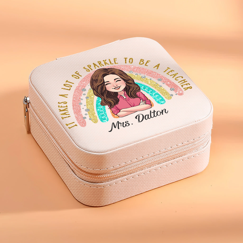 It Takes A Lot Of Sparkle To Be A Teacher - Personalized Teacher Jewelry Box