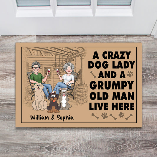 A Crazy Dog Lady And A Grumpy Old Man - Personalized Dog Doormat