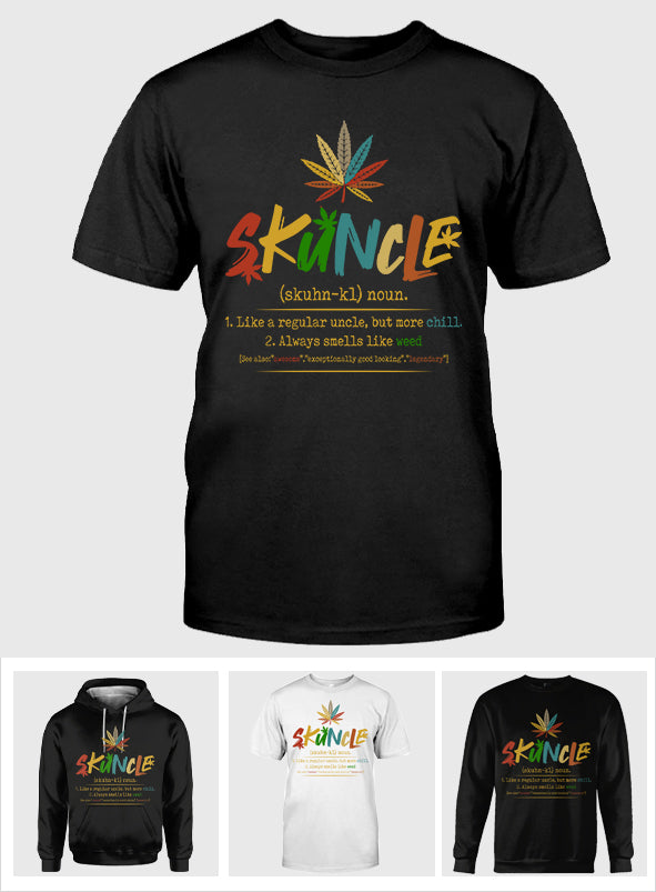 Skuncle - Uncle T-shirt And Hoodie