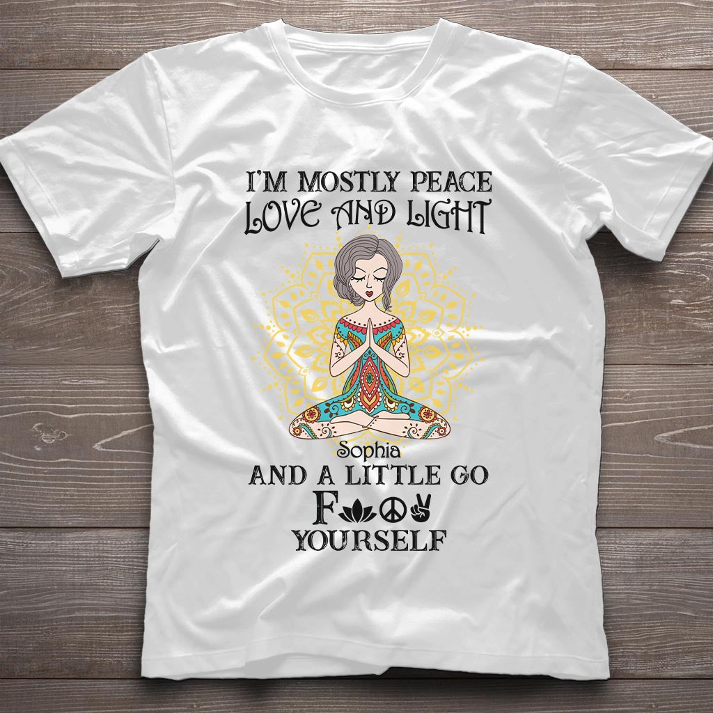 I’m Mostly Peace Love And Light - Personalized Yoga T-shirt And Hoodie