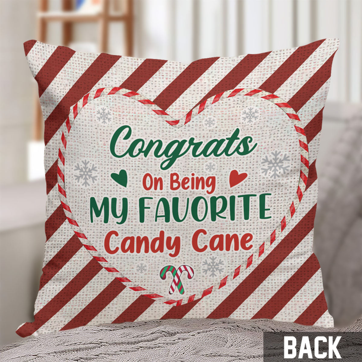 Congrats On Being My Favorite Candy Cane - gift for husband, wife, boyfriend, girlfriend - Personalized Throw Pillow