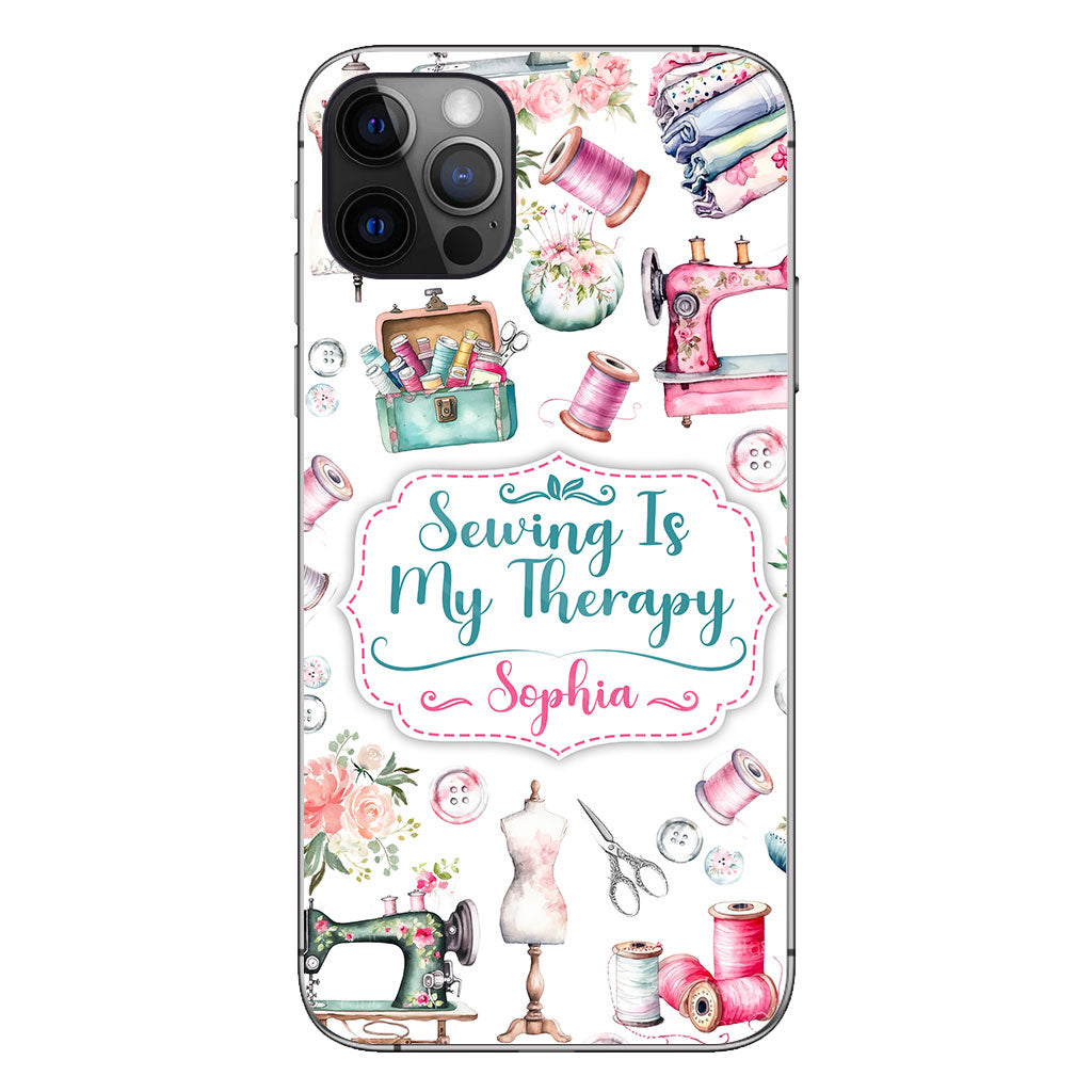 Sewing Is My Therapy - Personalized Sewing Phone Case