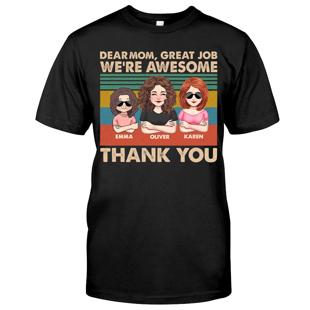 Dear Dad Great Job We're Awesome Thank You - Gift for dad, dad, grandpa - Personalized T-shirt And Hoodie