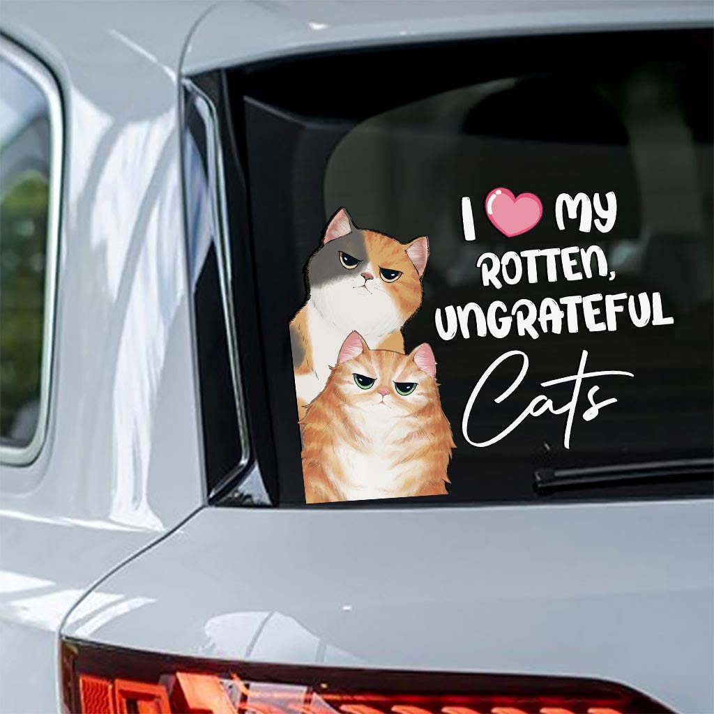 I Love My Rotten, Ungrateful Cat - Personalized Cat Decal Full