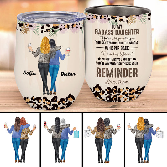 You Are The Storm - Personalized Daughter Wine Tumbler