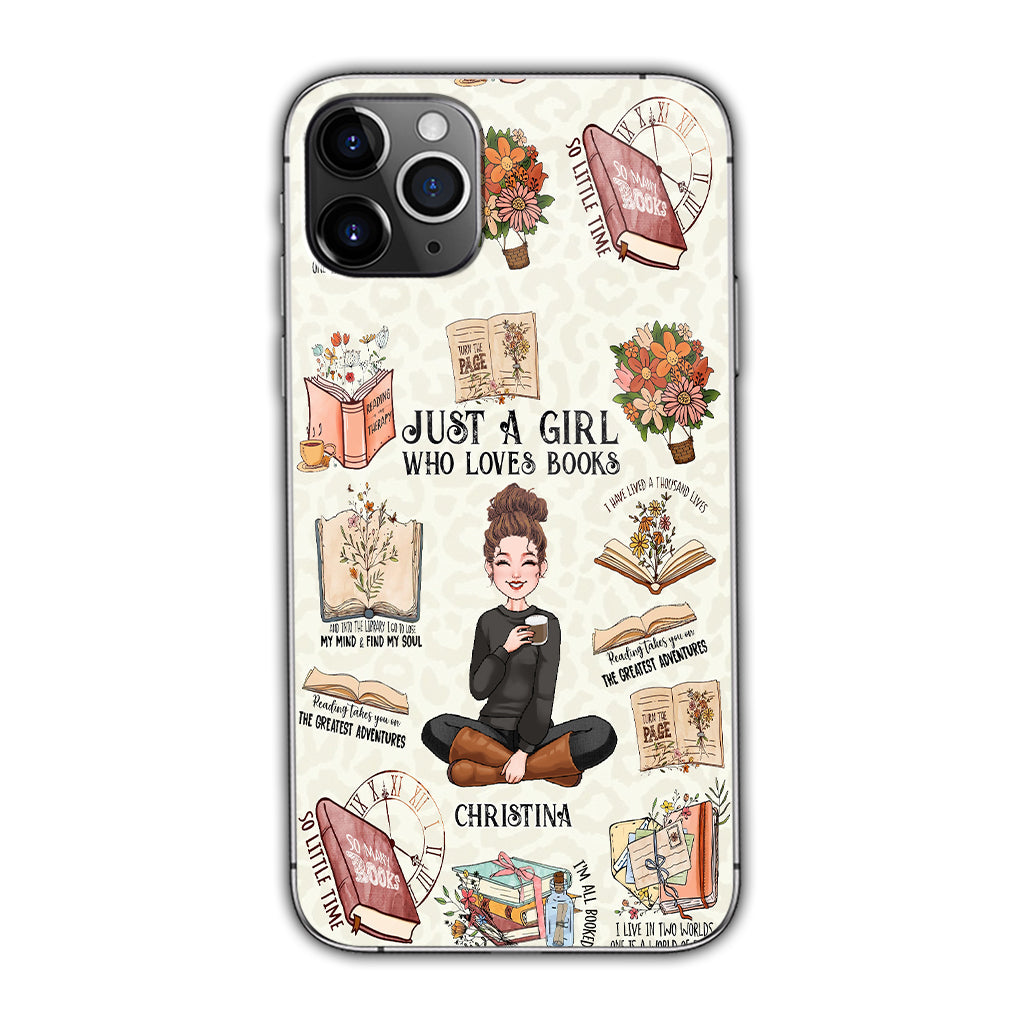 Just A Girl Who Loves Books - Personalized Book Phone Case