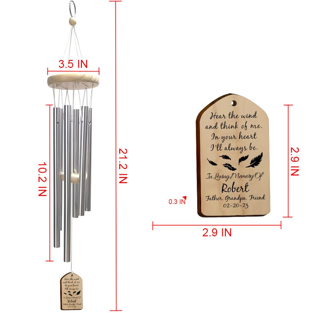 Hear The Wind And Think Of Me - Memorial gift for loss of  - Personalized Wind Chime
