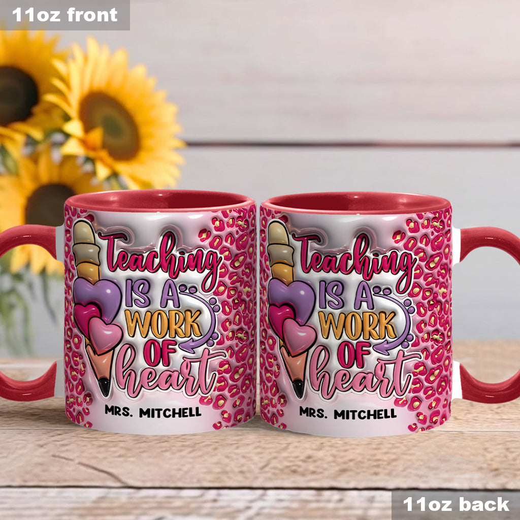 A Work Of Heart - Personalized Teacher Accent Mug