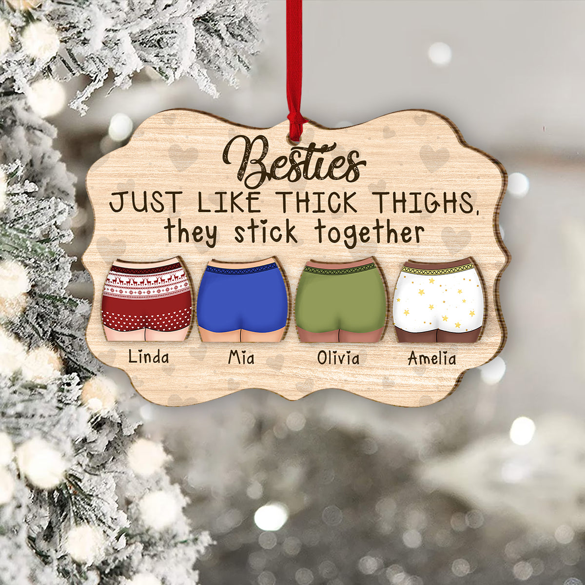 Just Like Thick Thighs - Personalized Bestie 2 Layered Piece Ornament