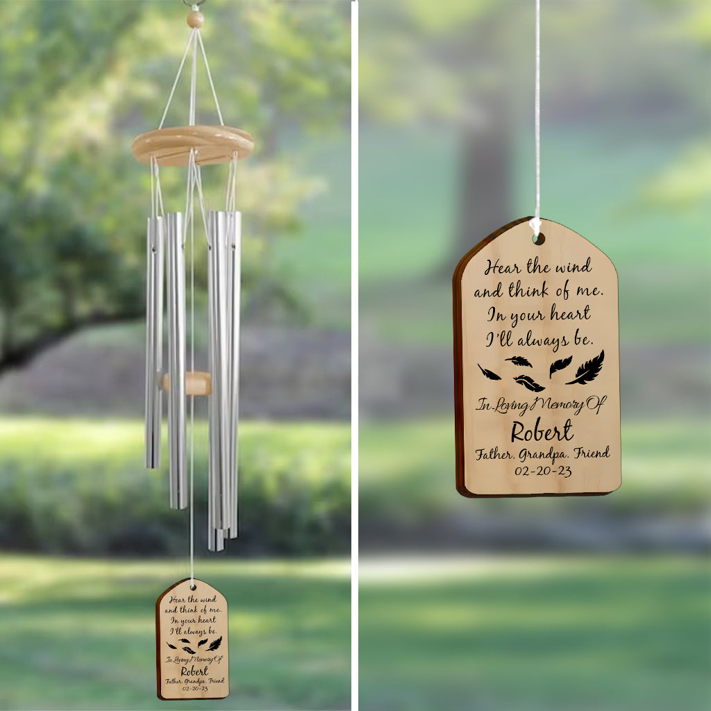 Hear The Wind And Think Of Me - Memorial gift for loss of  - Personalized Wind Chime