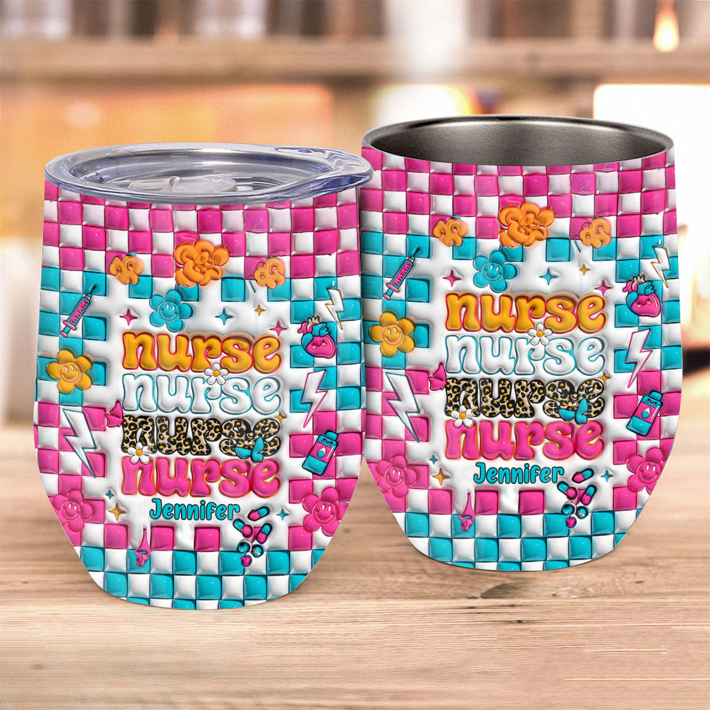 Nurse Life - Personalized Nurse Wine Tumbler