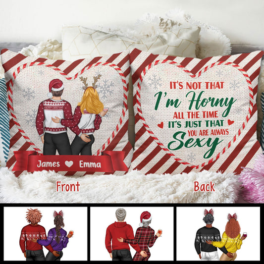 You Are Always Sexy - gift for husband, wife, boyfriend, girlfriend - Personalized Throw Pillow