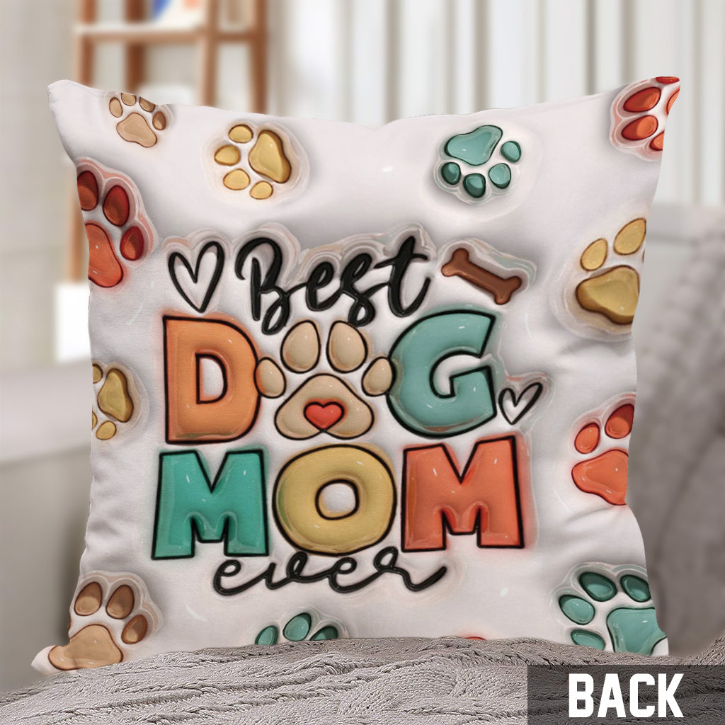 Best Dog Mom Ever - Personalized Dog Throw Pillow