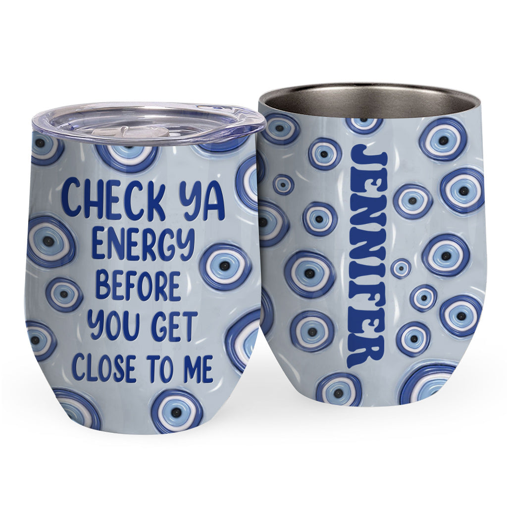 Check Ya Energy - Personalized Witch Wine Tumbler