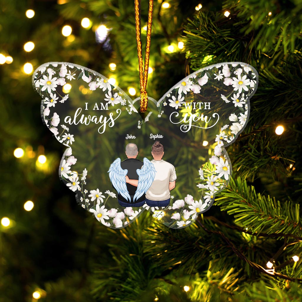 I'm Always With You - Personalized Memorial Ornament