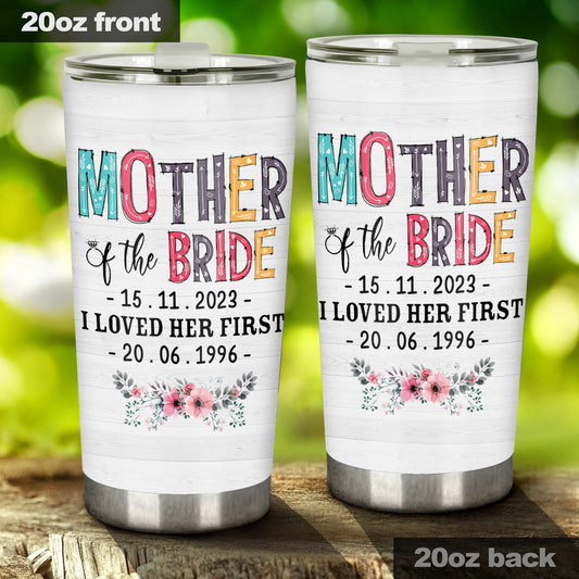 Mother Of The Bride - Personalized Mother Tumbler