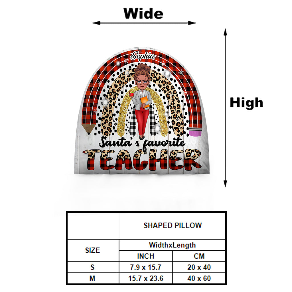 Santa's Favorite Teacher - Personalized Teacher One-sided Shaped Pillow