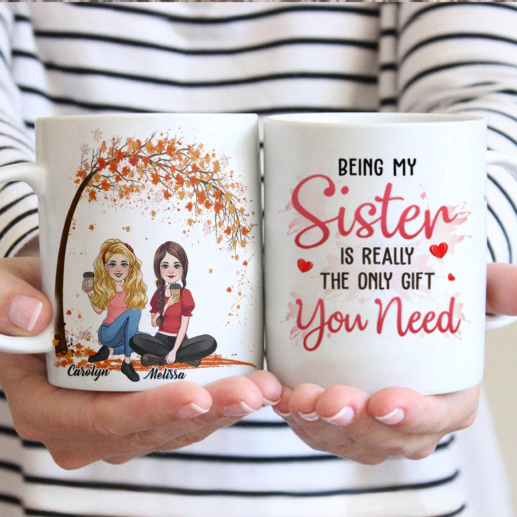The Only Gift You Need - Personalized Sibling Mug