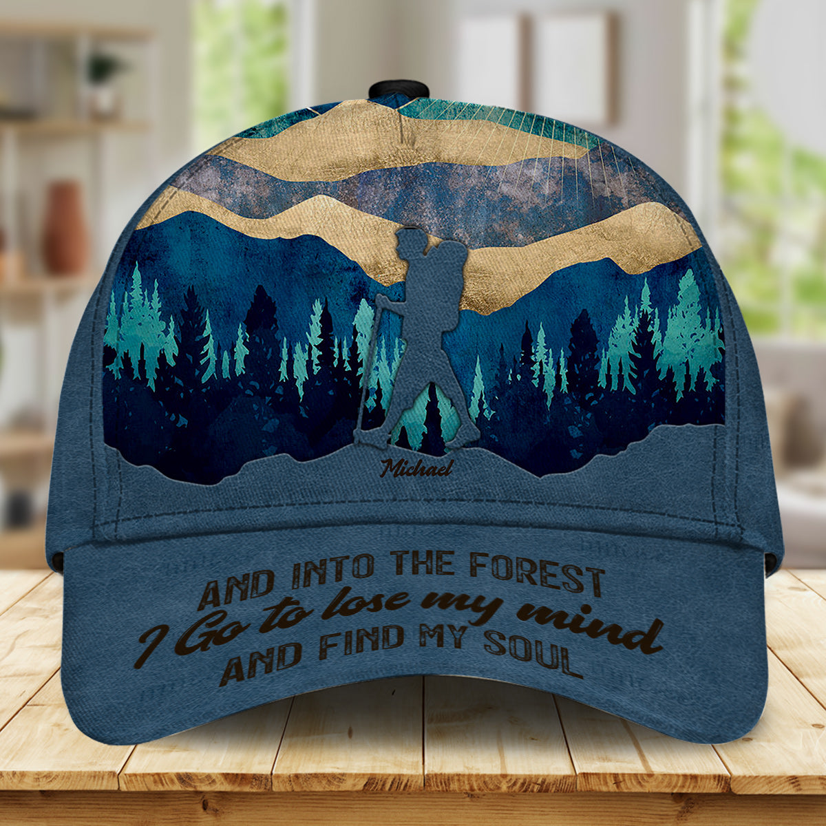 And Into The Forest I go - Personalized Hiking Classic Cap