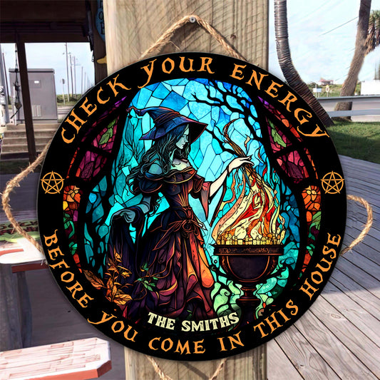 Check Ya Energy - Personalized Witch Round Wood Sign