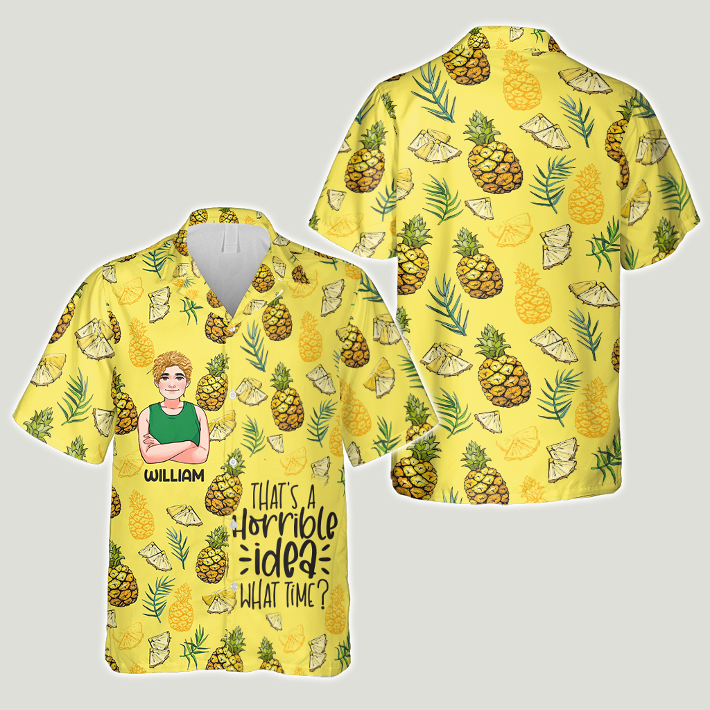 That's A Horrible Idea - Personalized Sea Lover Hawaiian Shirt & Men Shorts