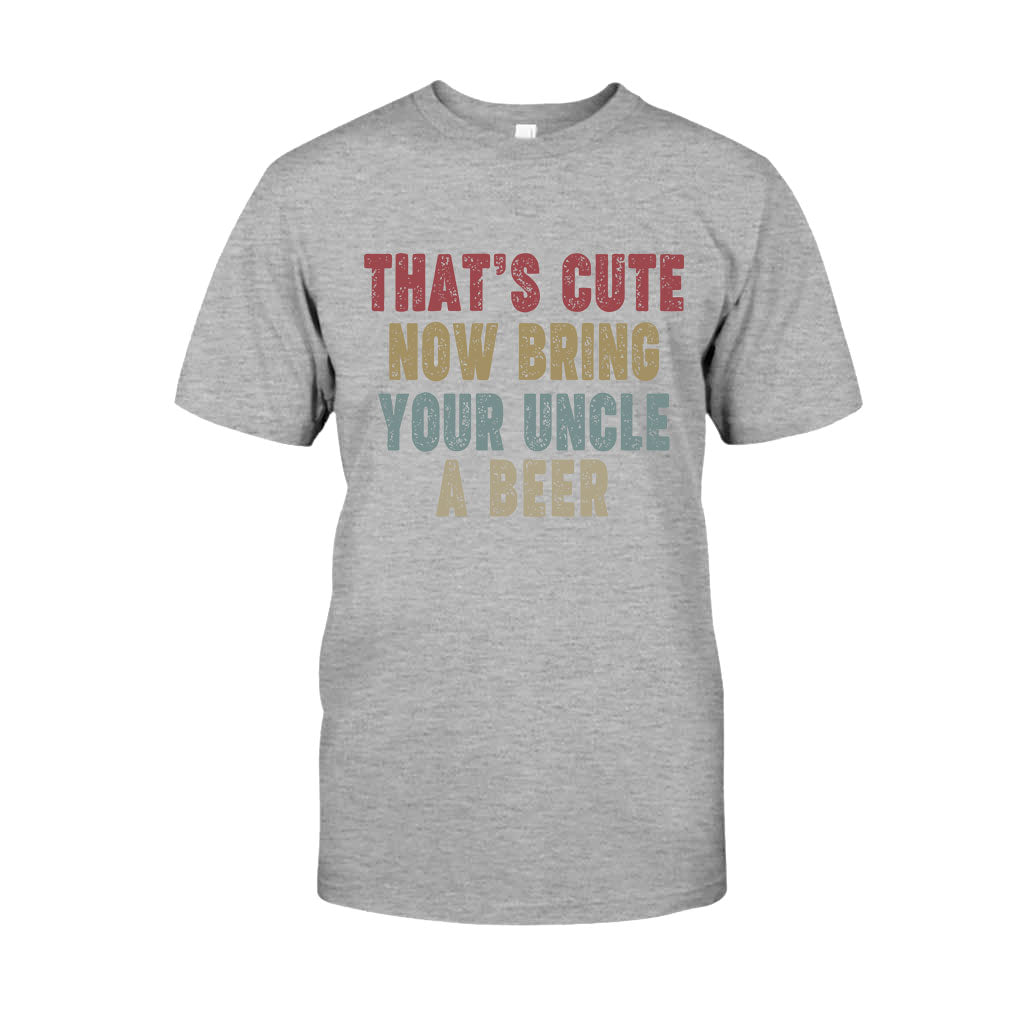 Bring Uncle A Beer - Uncle T-shirt And Hoodie