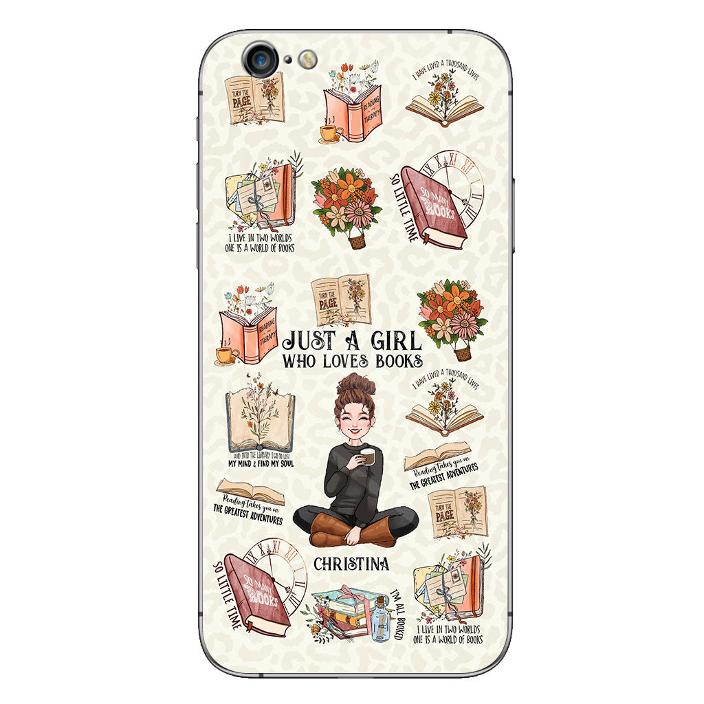 Just A Girl Who Loves Books - Personalized Book Phone Case