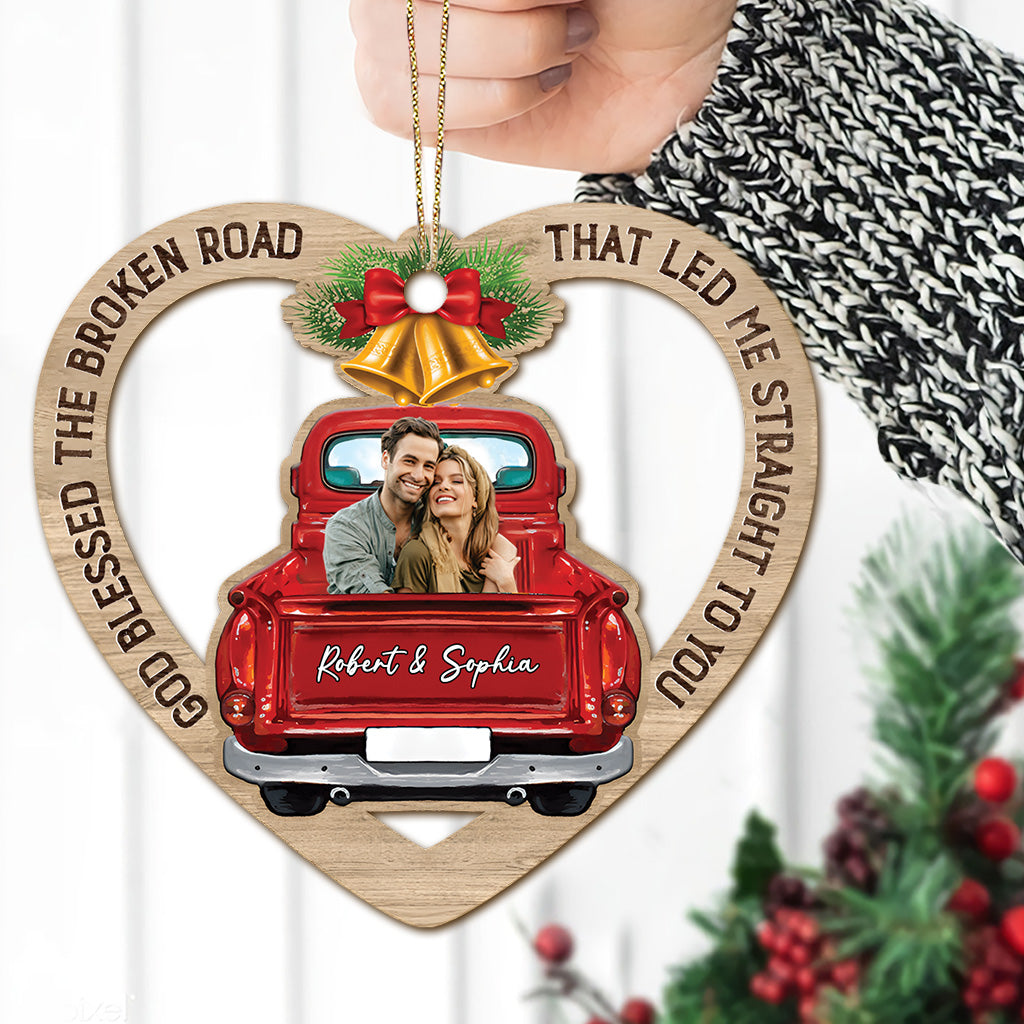 God Blessed the Broken Road that led me Straight to You - Personalized Couple Ornament