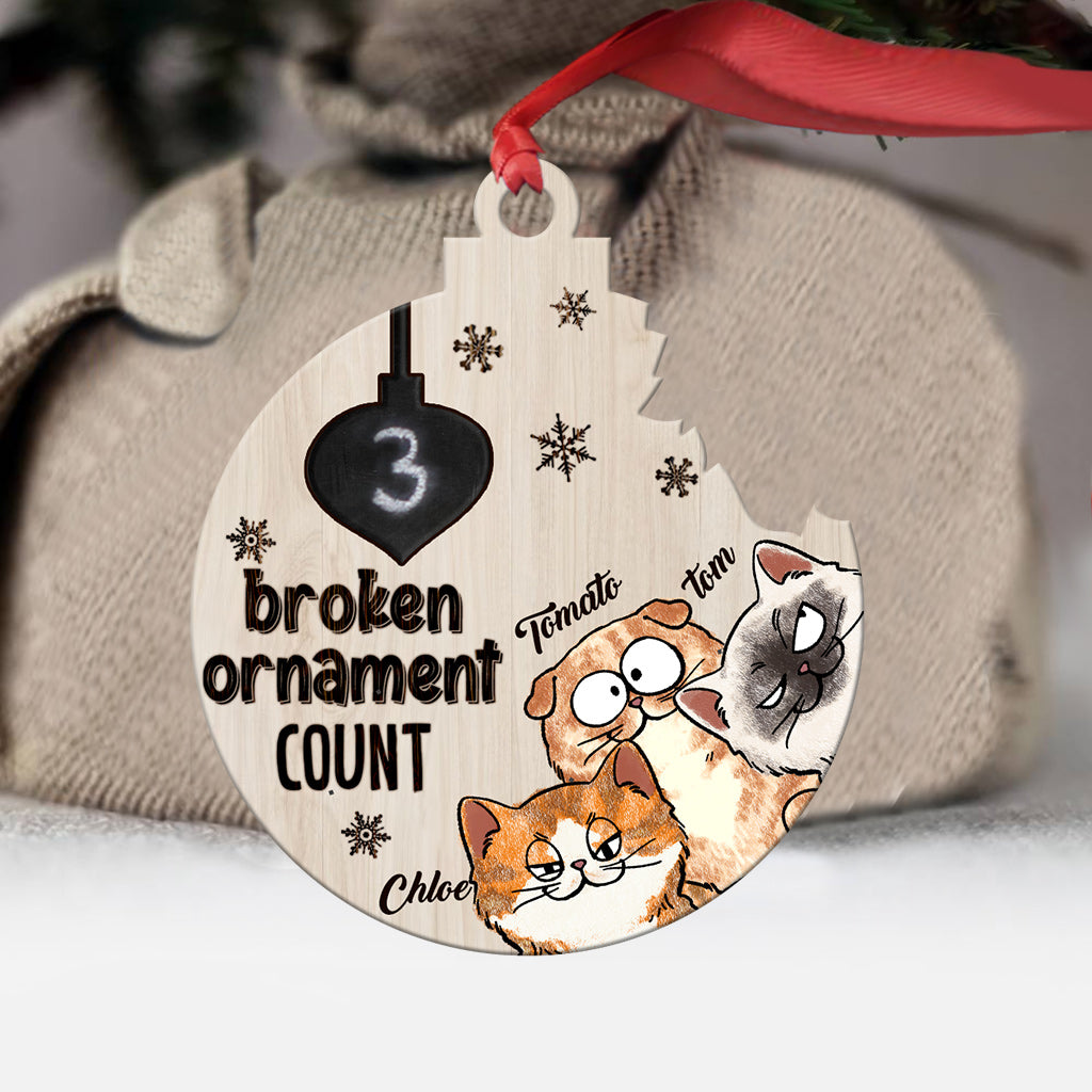 Number Of Broken Ornaments Pets Funny - Personalized Cat Ornament