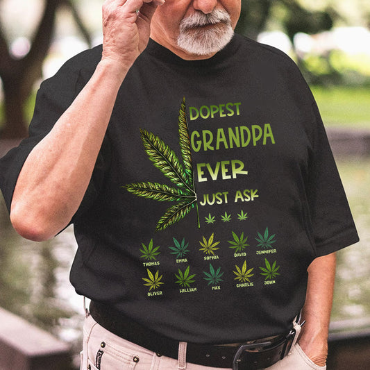 Dopest Dad Ever - Gift for dad, grandma, grandpa, mom, uncle, aunt, brother, sister - Personalized T-shirt And Hoodie