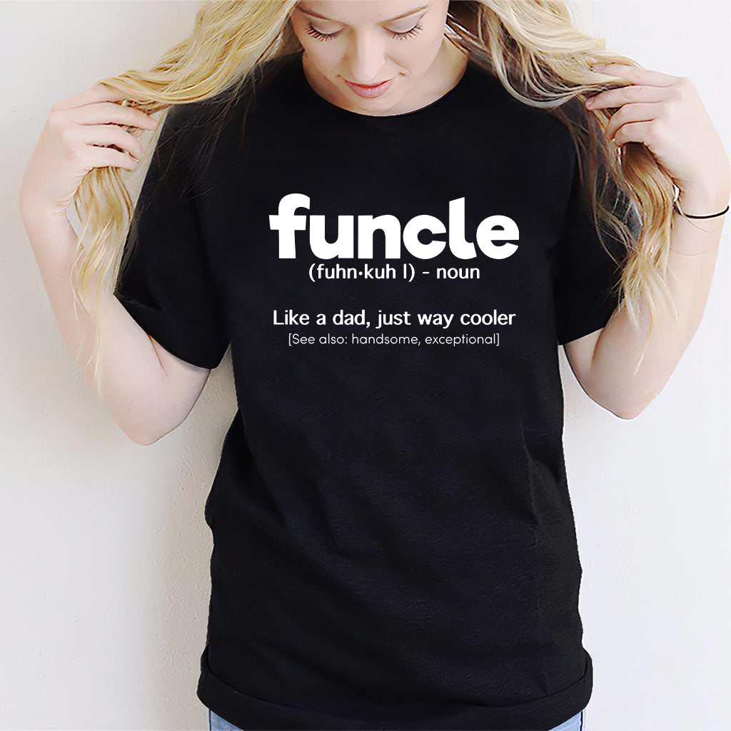 Funcle - Uncle T-shirt And Hoodie