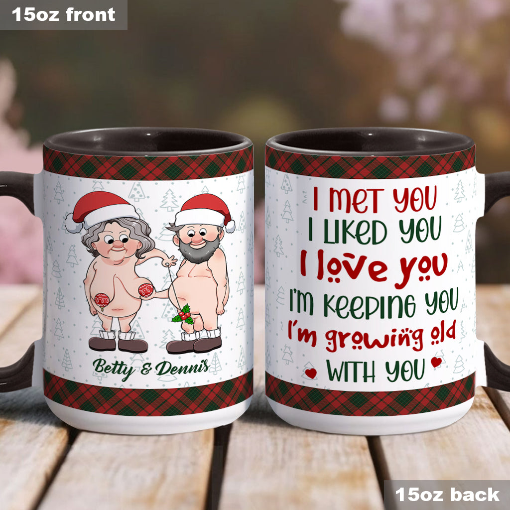 I’m Growing Old With You - Personalized Couple Accent Mug
