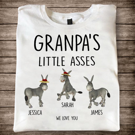 Little Asses - Gift for dad, grandpa, mom, uncle, aunt, grandma - Personalized T-shirt And Hoodie