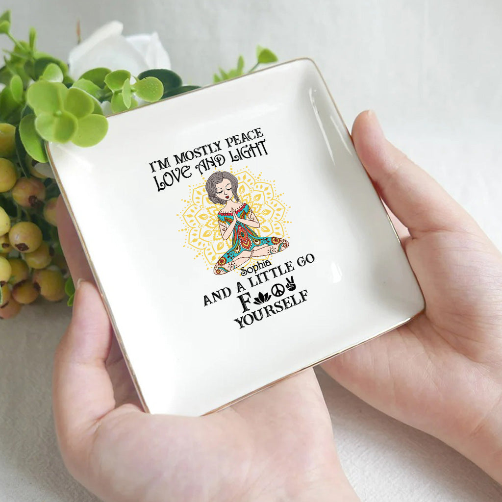 I’m Mostly Peace Love And Light - Personalized Yoga Jewelry Dish