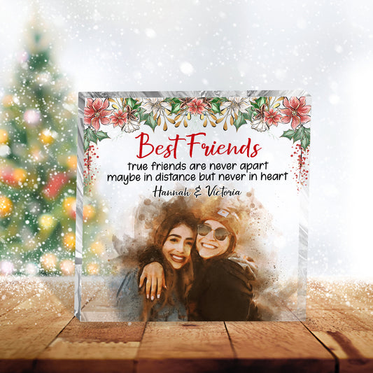 True Friends Are Never Apart - Personalized Bestie Custom Shaped Acrylic Plaque