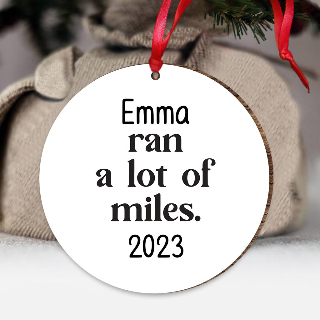 Ran A Lot Of Miles - Personalized Running Ornament