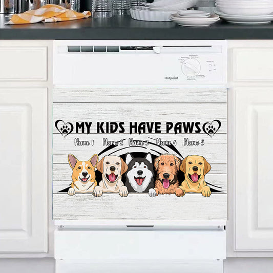 My Kids Have Paws - Personalized Dog Dishwasher Cover