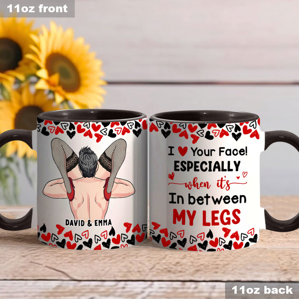 Naughty I Love Your Face - Personalized Couple Accent Mug